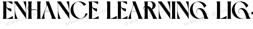 ENHANCE LEARNING LIG字体转换 ENHANCE LEARNING LIG字体转换